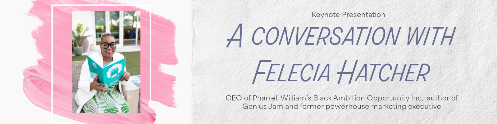 A conversation with Felecia Hatcher